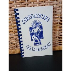 Apalachee Elementary‎ Cookbook Tallahassee, Florida 1997 Spiral